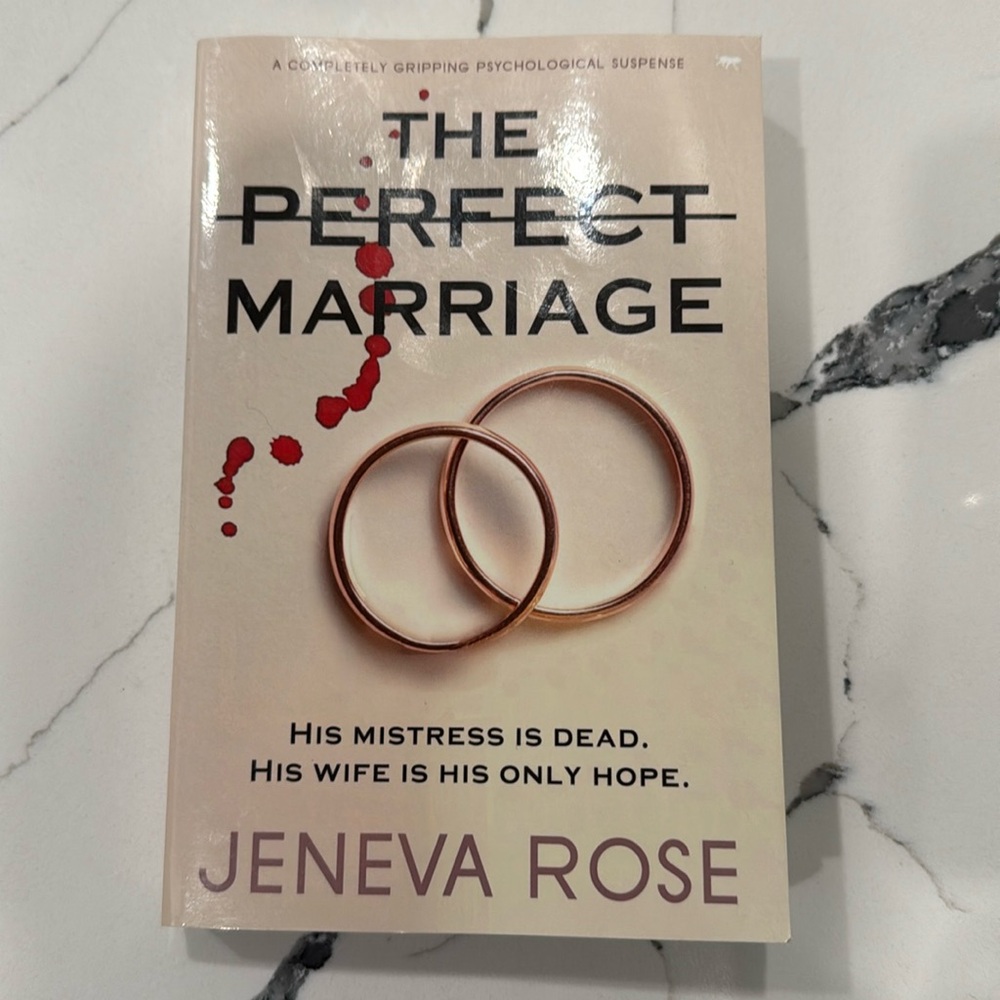 The Perfect Marriage by Jeneva Rose